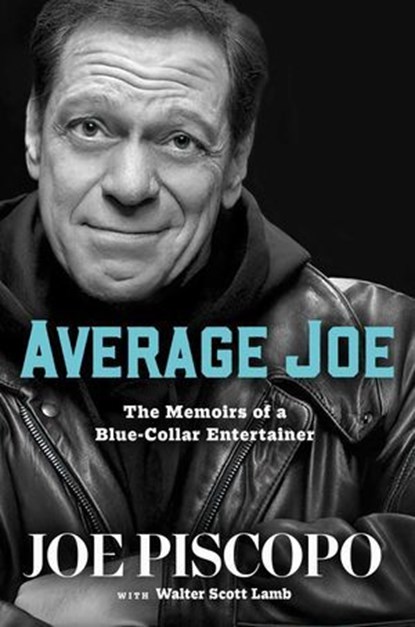 Average Joe, Joe Piscopo - Ebook - 9781637633571