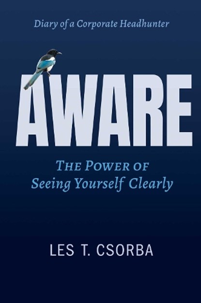 Aware, Les T. Csorba - Gebonden - 9781637634585
