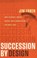 Succession by Design, Jim Erben - Gebonden - 9781637634639