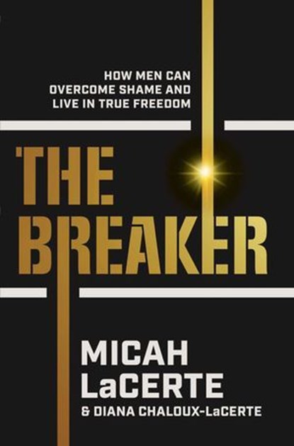 The Breaker, Micah LaCerte - Ebook - 9781637634899