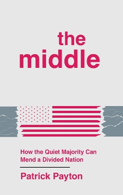 The Middle, Patrick Payton - Gebonden - 9781637634943