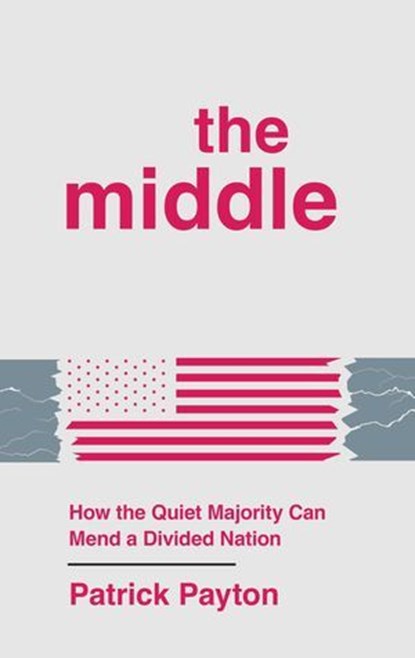 The Middle, Patrick Payton - Ebook - 9781637634950