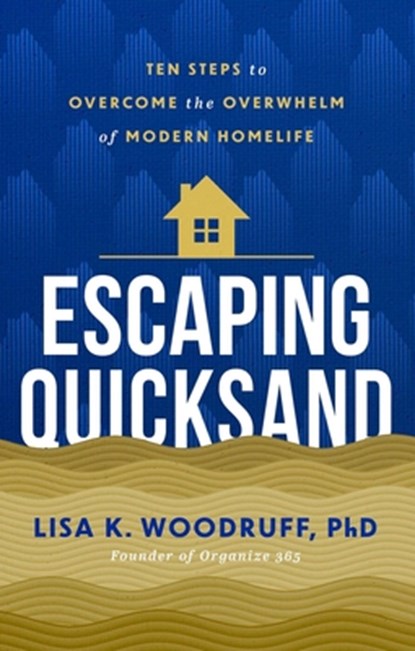 Escaping Quicksand, Lisa Woodruff - Gebonden - 9781637635643