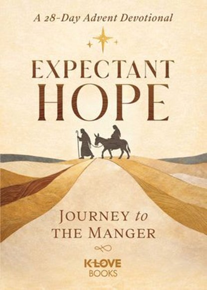 Expectant Hope, K-LOVE Books - Ebook - 9781637636268