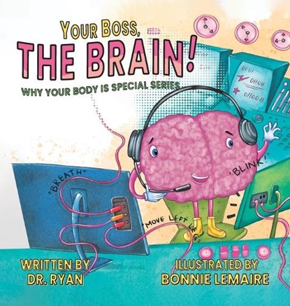 Your Boss, the Brain!, Ryan - Gebonden - 9781637658680