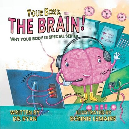 Your Boss, the Brain!, Ryan - Paperback - 9781637658697