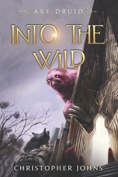 Into the Wild: An Epic LitRPG Series, Christopher Johns - Paperback - 9781637660102