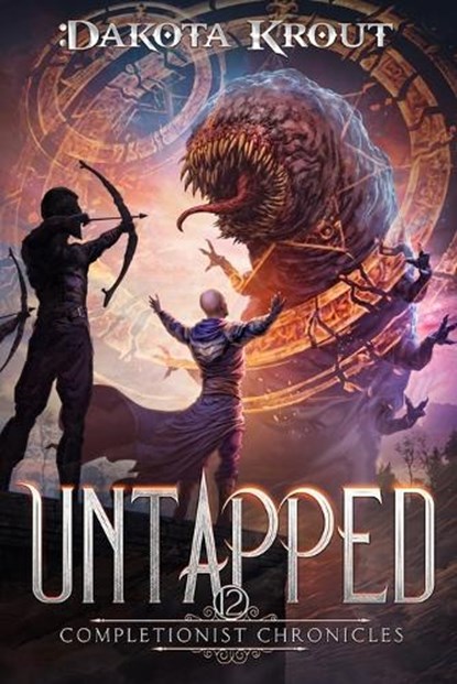 Untapped: An Epic Fantasy LitRPG Adventure, Dakota Krout - Paperback - 9781637663301