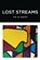 Lost Streams, KOOT,  Th G - Paperback - 9781637677155