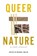 Queer Nature – A Poetry Anthology, Michael Walsh - Paperback - 9781637680384
