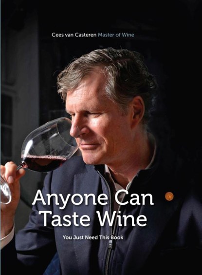 Anyone Can Taste Wine, Cees van Casteren - Gebonden - 9781637700341