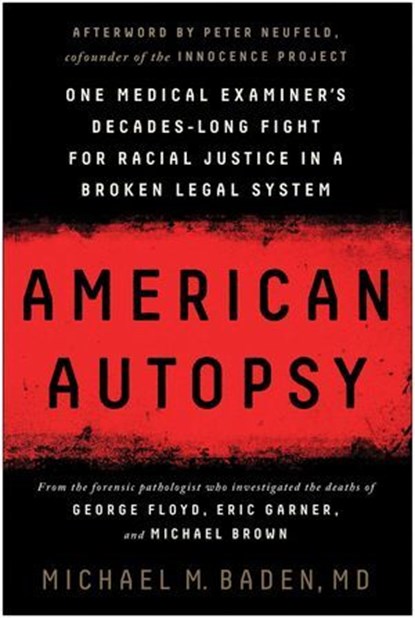 American Autopsy, Michael M. Baden ; Peter Neufeld - Ebook - 9781637740477