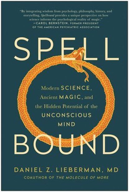 Spellbound, Daniel Z. Lieberman - Ebook - 9781637741337