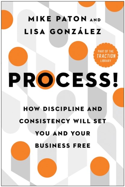 Process!, Mike Paton ; Lisa Gonzalez - Gebonden - 9781637741368