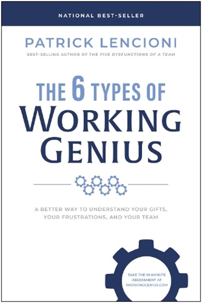 The 6 Types of Working Genius, Patrick M. Lencioni - Gebonden - 9781637743294