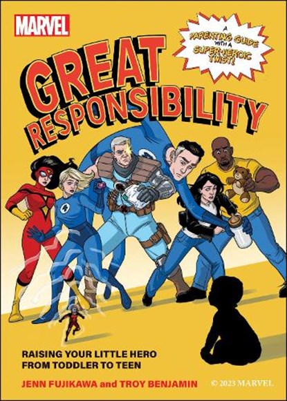 Marvel: Great Responsibility, Jenn Fujikawa ; Troy Benjamin - Paperback - 9781637743522