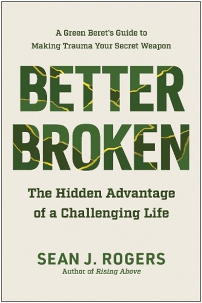 Better Broken, Sean J. Rogers - Gebonden - 9781637743867