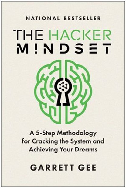 The Hacker Mindset, Garrett Gee - Ebook - 9781637744871