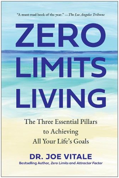 Zero Limits Living, Joe Vitale - Gebonden - 9781637744963