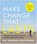Chatterjee, R: Make Change That Lasts (B&w Illustrations), Rangan Chatterjee - Paperback - 9781637745984