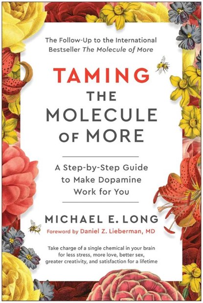 Taming the Molecule of More, Michael E. Long - Gebonden - 9781637746097