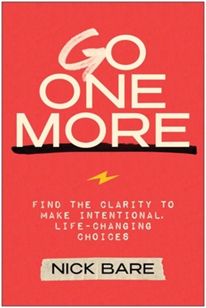 Go One More, Nick Bare - Gebonden - 9781637746219