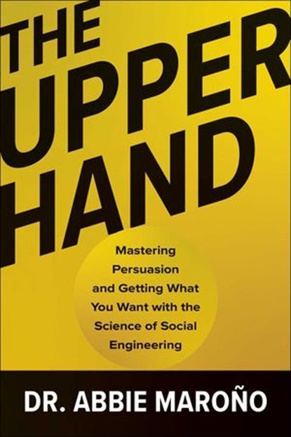 The Upper Hand, Dr. Abbie Maroño - Ebook - 9781637746851