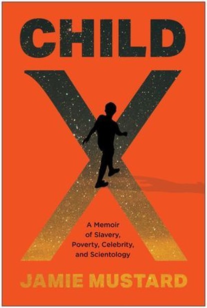 Child X, Jamie Mustard - Ebook - 9781637747094