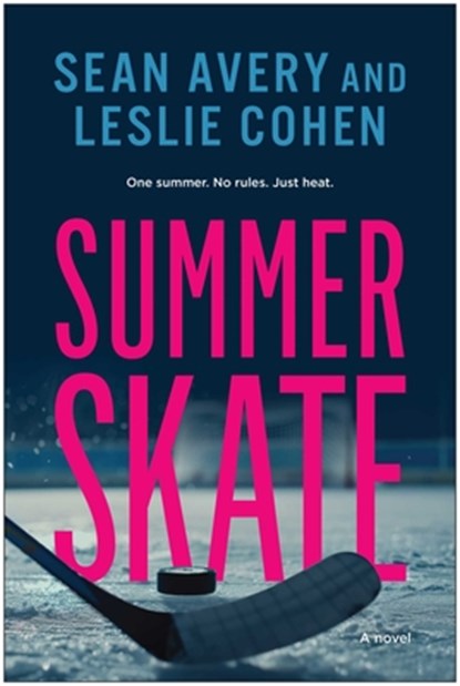 Summer Skate, Sean Avery ; Leslie Cohen - Paperback - 9781637747315