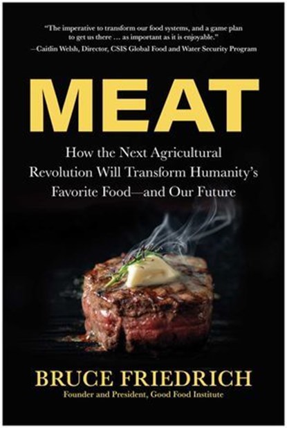 Meat, Bruce Friedrich - Ebook - 9781637747940