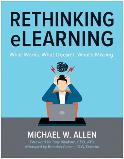 Rethinking eLearning, Michael W. Allen - Paperback - 9781637748367