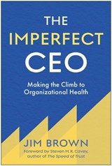 The Imperfect CEO - Jim Brown - 9781637749036