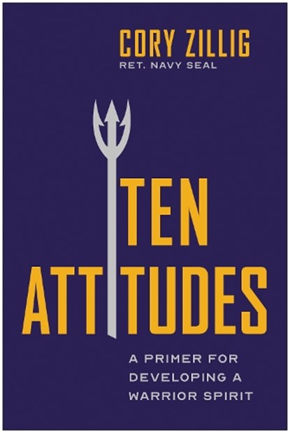 Ten Attitudes, Cory Zillig - Paperback - 9781637749142