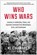 Who Wins Wars, ML Cavanaugh - Gebonden - 9781637749180