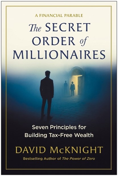 The Secret Order of Millionaires, David McKnight - Gebonden - 9781637749241