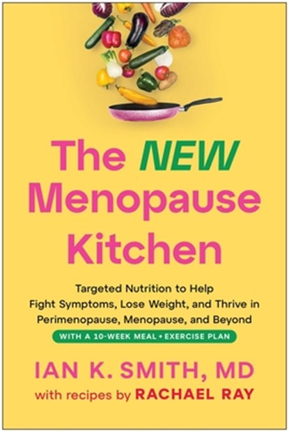 The New Menopause Kitchen, Ian K. Smith - Gebonden - 9781637749500