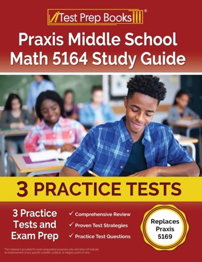 Praxis Middle School Math 5164 Study Guide, Joshua Rueda - Paperback - 9781637751114
