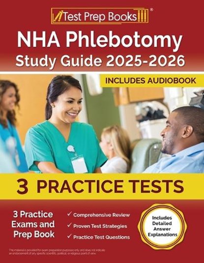NHA Phlebotomy Study Guide 2025-2026, Lydia Morrison - Paperback - 9781637752548