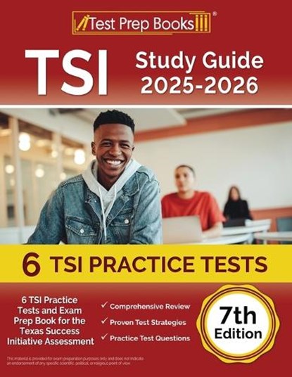 TSI Study Guide 2025-2026: 6 TSI Practice Tests and Exam Prep Book for the Texas Assessment [7th Edition], Lydia Morrison - Paperback - 9781637755020