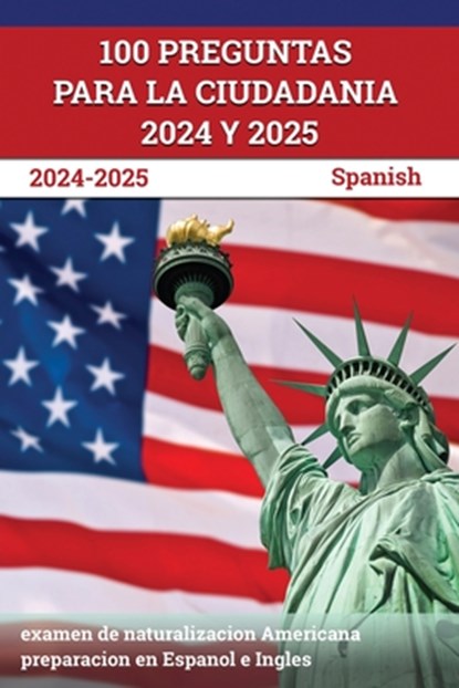 100 Preguntas para la ciudadania 2025 y 2026, J M Lefort - Paperback - 9781637756768