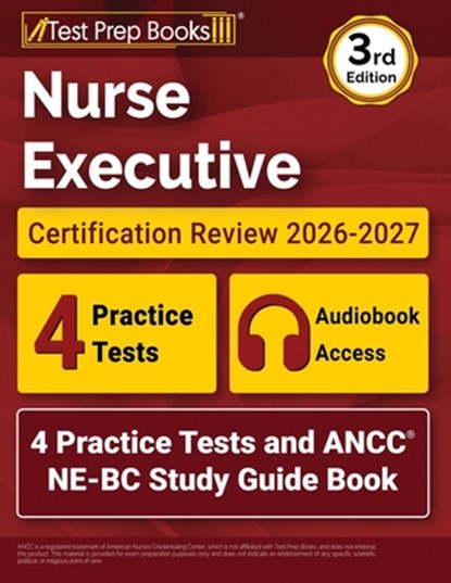 Nurse Executive Certification Review 2026-2027, Lydia Morrison - Paperback - 9781637758014