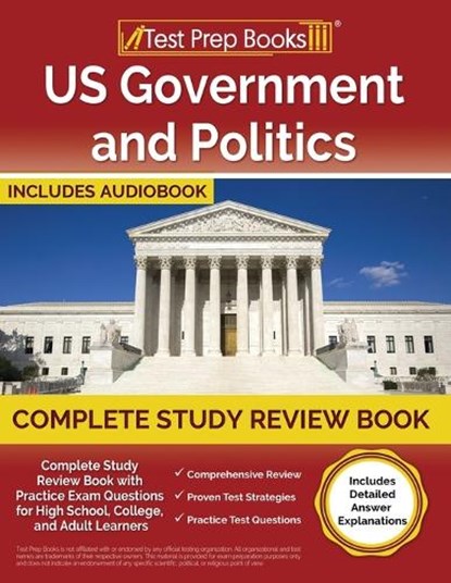US Government and Politics Complete Study Review Book 2023-2024 with Practice Exam Questions for High School, College, and Adult Learners [Includes Detailed Answer Explanations], Joshua Rueda - Paperback - 9781637759271