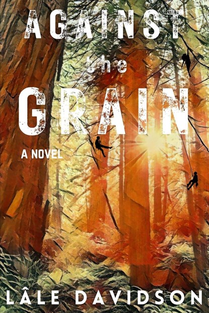 Against the Grain, Lale Davidson - Paperback - 9781637772522