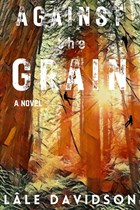 Against the Grain | Lale Davidson | 