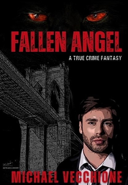 Fallen Angel, Michael Vecchione - Gebonden - 9781637773642