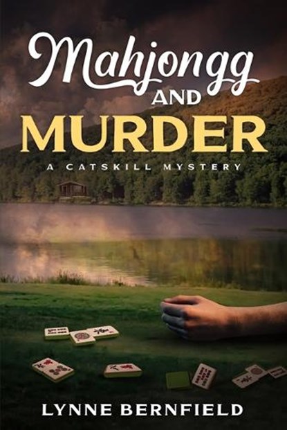 Mahjongg and Murder, Lynne Bernfield - Paperback - 9781637775035