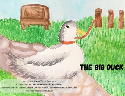 The Big Duck, Linda Trott Dickman - Paperback - 9781637776445