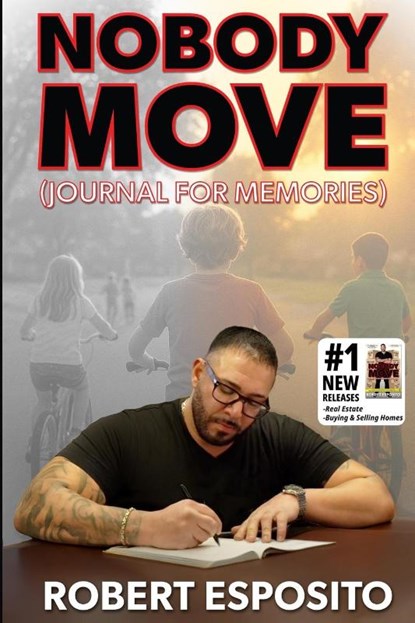 Nobody Move - Journal for Memories, Robert Esposito - Paperback - 9781637777381