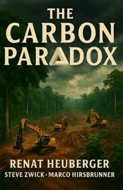 The Carbon Paradox, Renat Heuberger - Paperback - 9781637777503