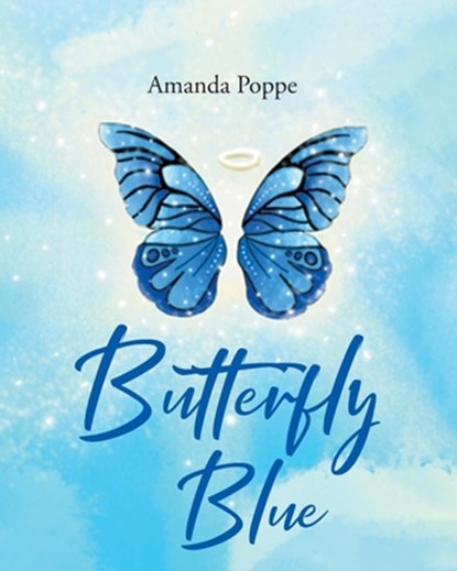 Butterfly Blue, Amanda Poppe - Paperback - 9781637849903